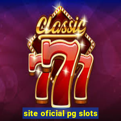 site oficial pg slots